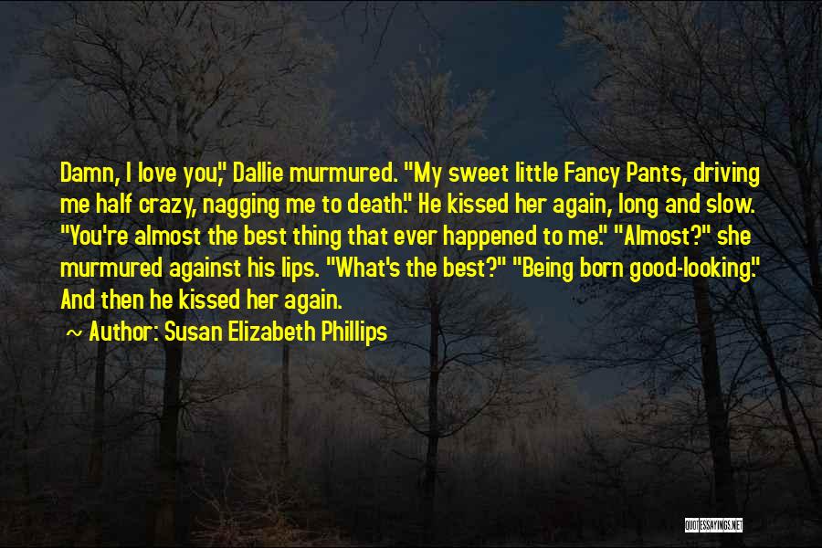 Best Susan Elizabeth Phillips Quotes By Susan Elizabeth Phillips