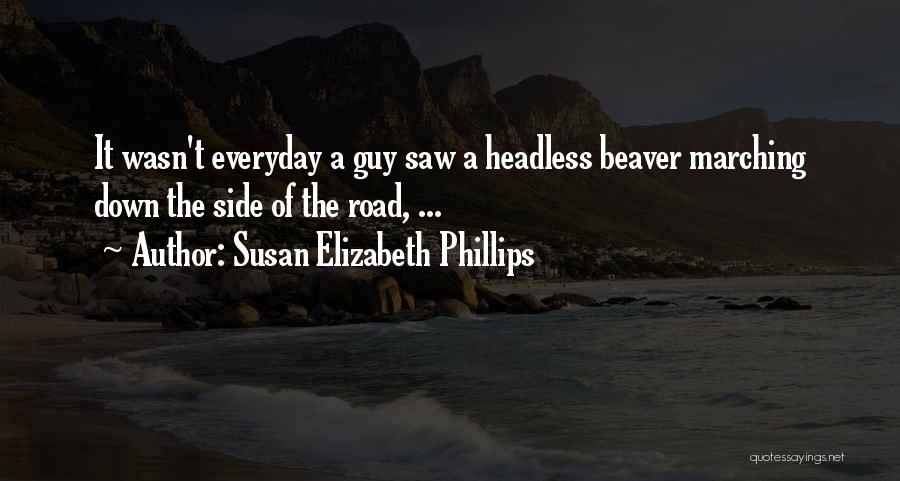 Best Susan Elizabeth Phillips Quotes By Susan Elizabeth Phillips