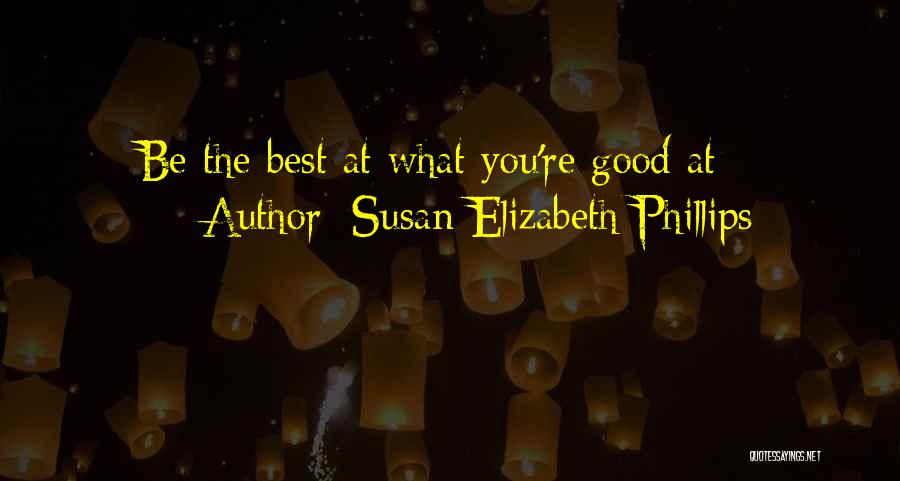 Best Susan Elizabeth Phillips Quotes By Susan Elizabeth Phillips