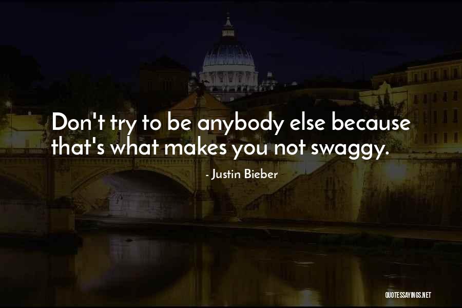 Best Swaggy P Quotes By Justin Bieber