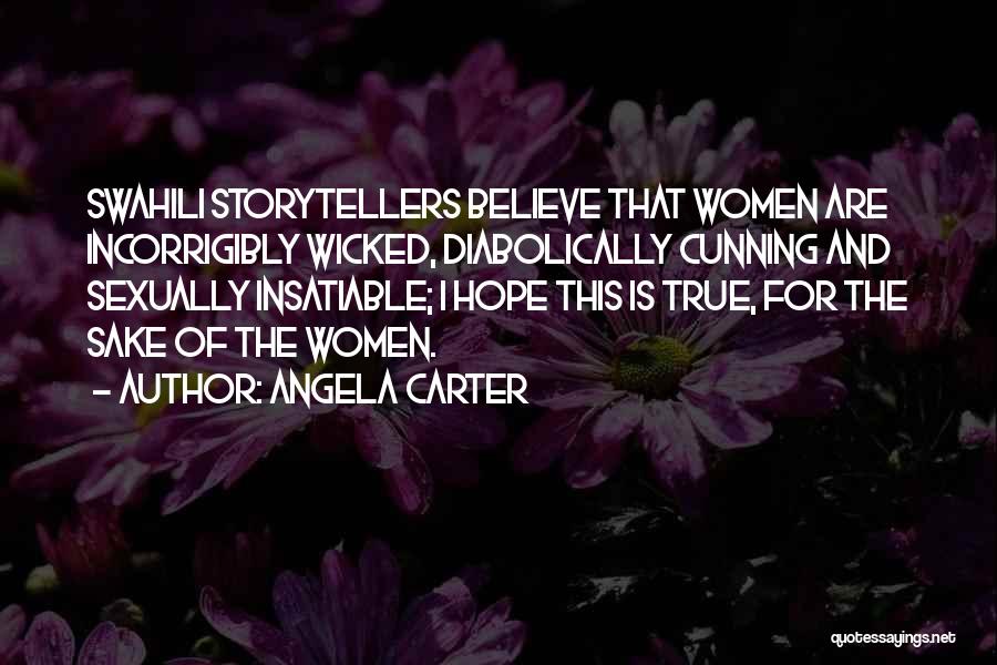 Best Swahili Quotes By Angela Carter