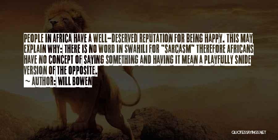 Best Swahili Quotes By Will Bowen