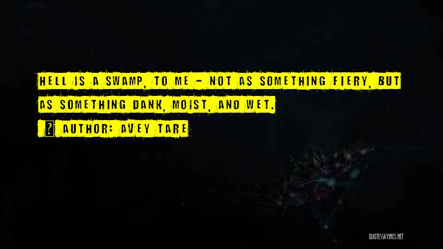 Best Swamp Thing Quotes By Avey Tare