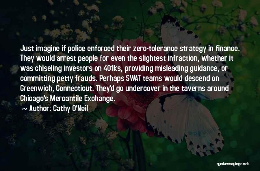 Best Swat Quotes By Cathy O'Neil