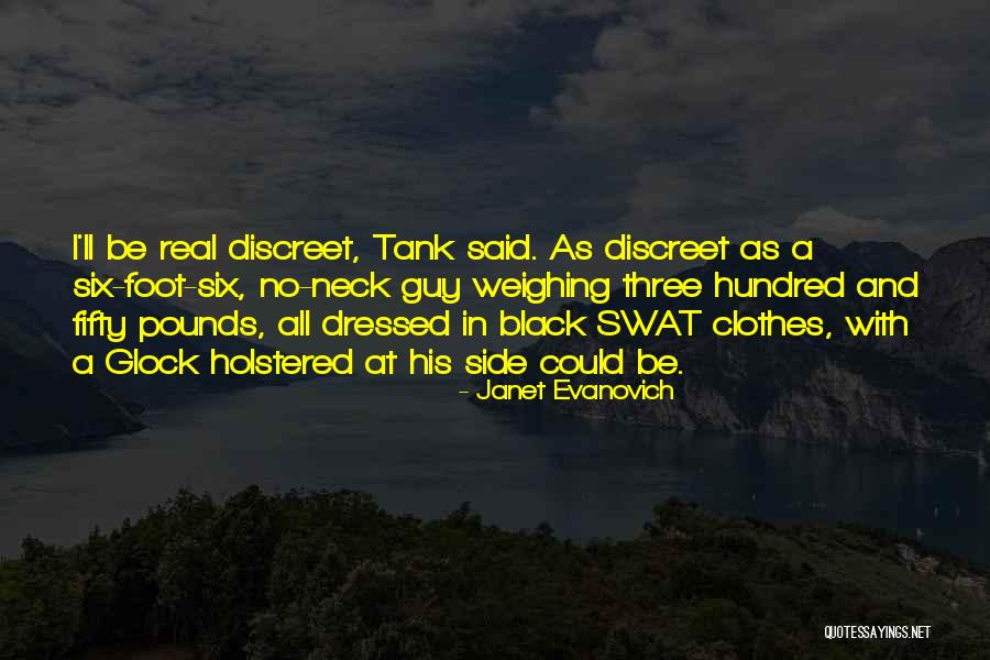 Best Swat Quotes By Janet Evanovich