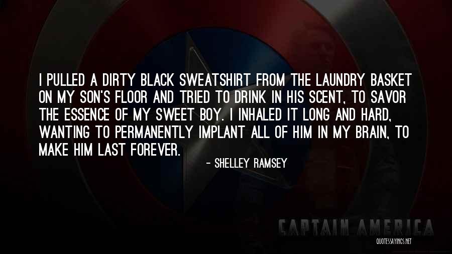 Best Sweatshirt Quotes By Shelley Ramsey Best Sweatshirt Quotes By Shelley Ramsey