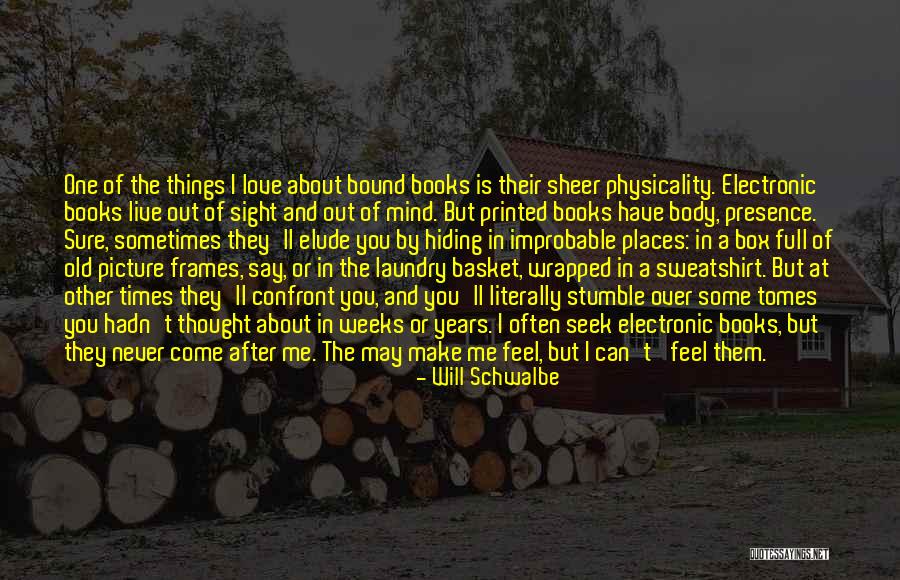 Best Sweatshirt Quotes By Will Schwalbe Best Sweatshirt Quotes By Will Schwalbe