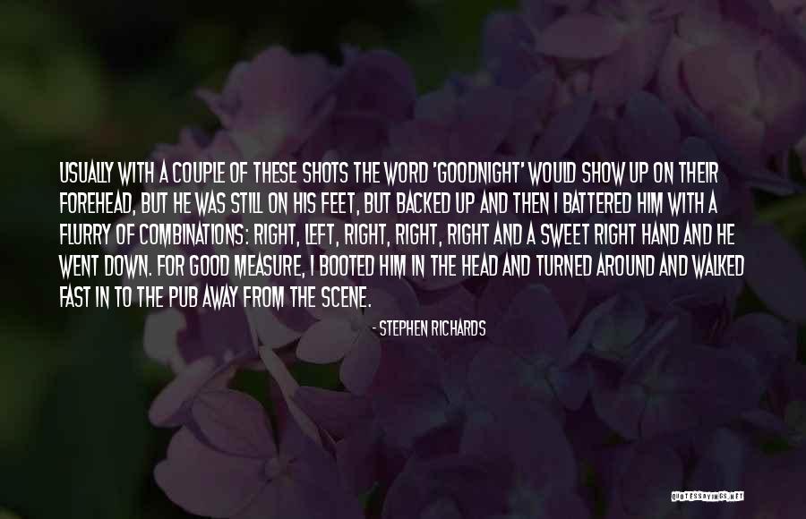 Best Sweet Goodnight Quotes By Stephen Richards