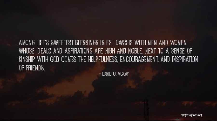 Best Sweetest Thing Quotes By David O. McKay