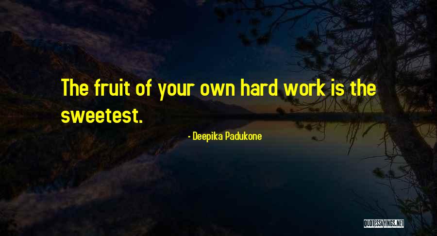 Best Sweetest Thing Quotes By Deepika Padukone Best Sweetest Thing Quotes By Deepika Padukone