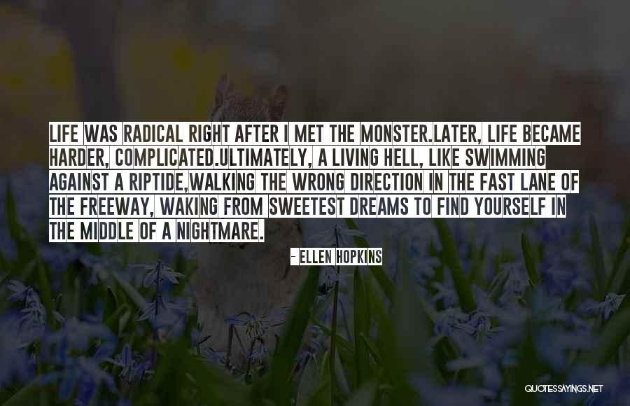 Best Sweetest Thing Quotes By Ellen Hopkins