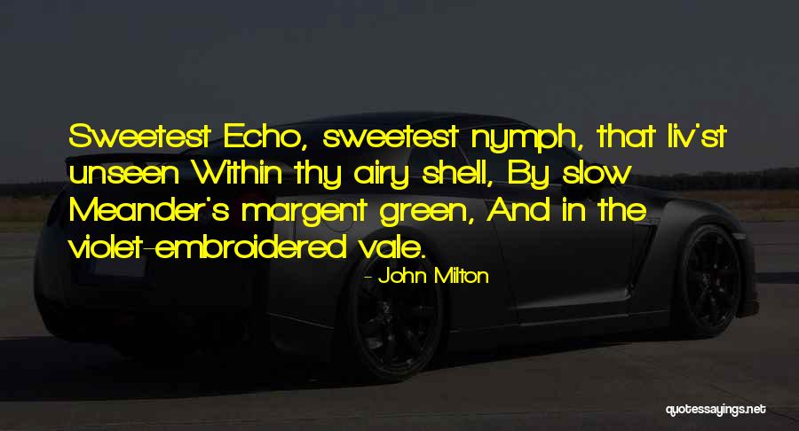 Best Sweetest Thing Quotes By John Milton