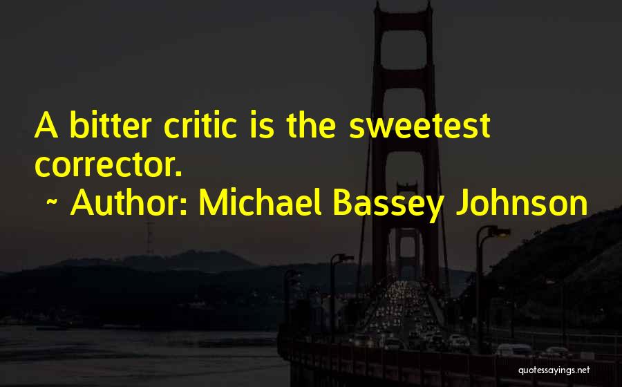 Best Sweetest Thing Quotes By Michael Bassey Johnson
