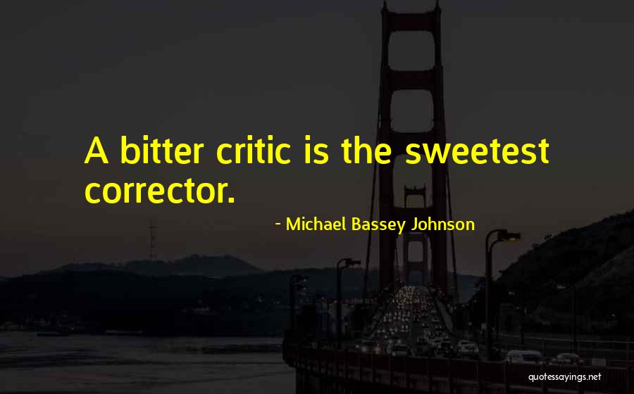 Best Sweetest Thing Quotes By Michael Bassey Johnson