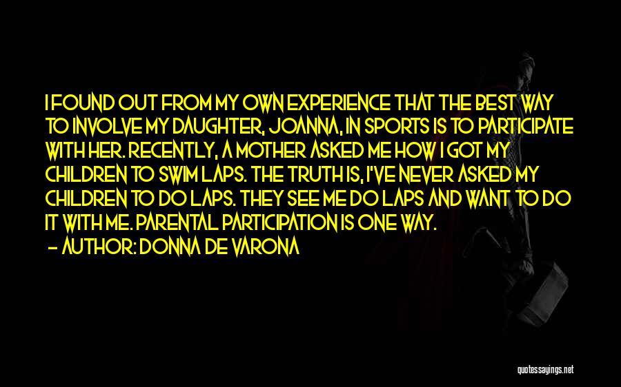 Best Swim Quotes By Donna De Varona