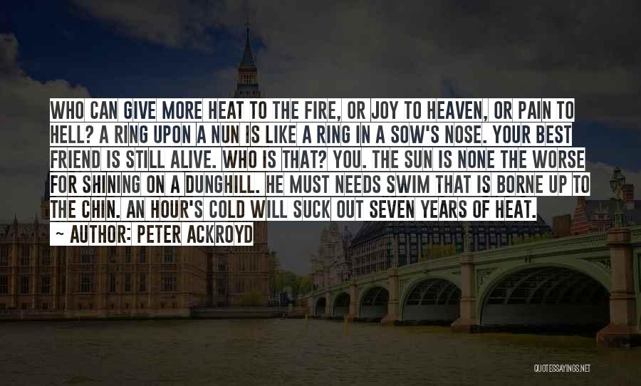 Best Swim Quotes By Peter Ackroyd
