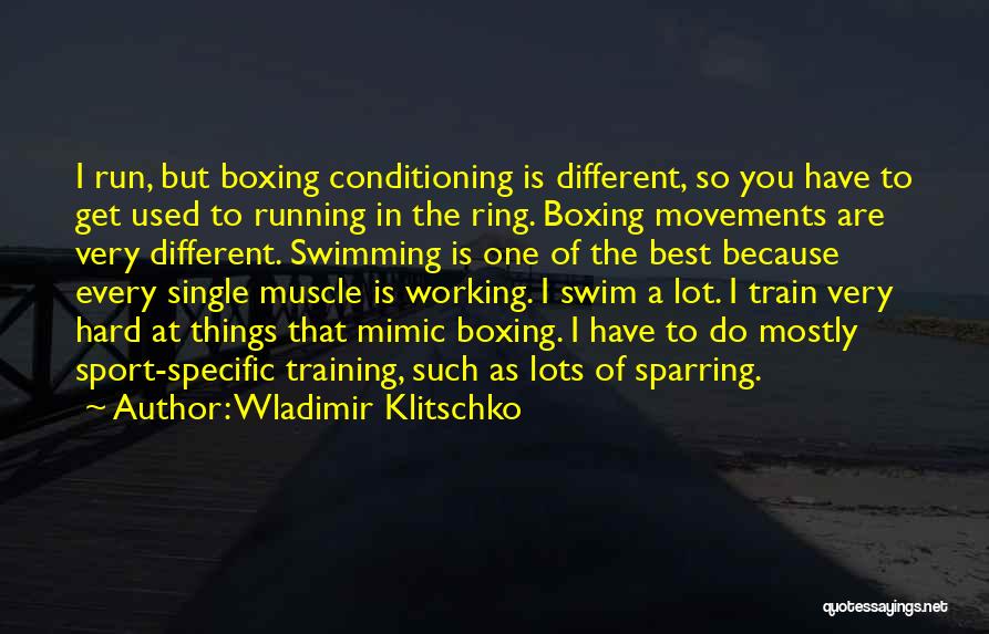 Best Swim Quotes By Wladimir Klitschko
