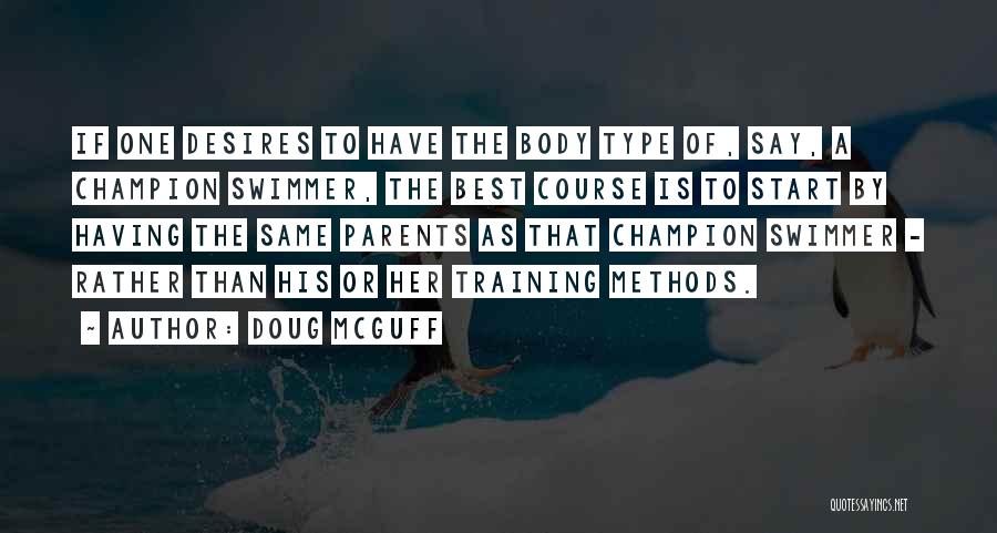 Best Swimmer Quotes By Doug McGuff