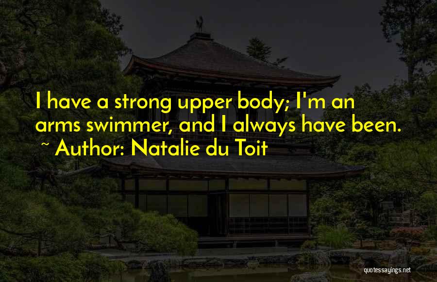 Best Swimmer Quotes By Natalie Du Toit