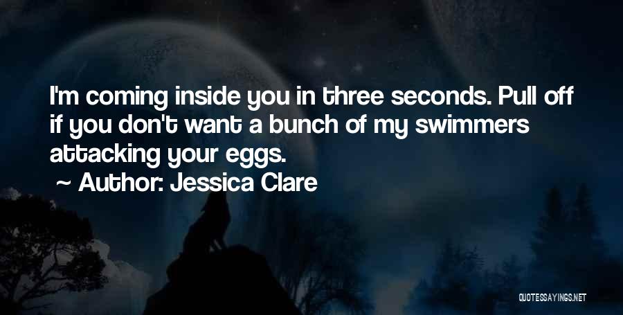 Best Swimmers Quotes By Jessica Clare
