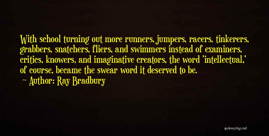 Best Swimmers Quotes By Ray Bradbury