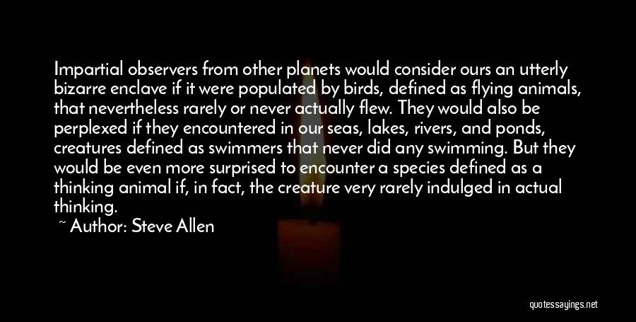 Best Swimmers Quotes By Steve Allen