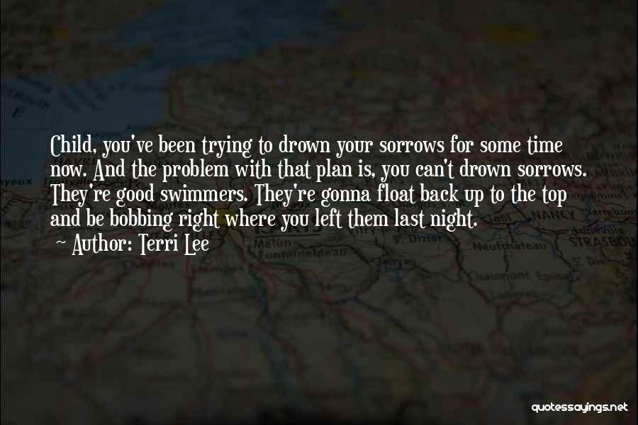 Best Swimmers Quotes By Terri Lee