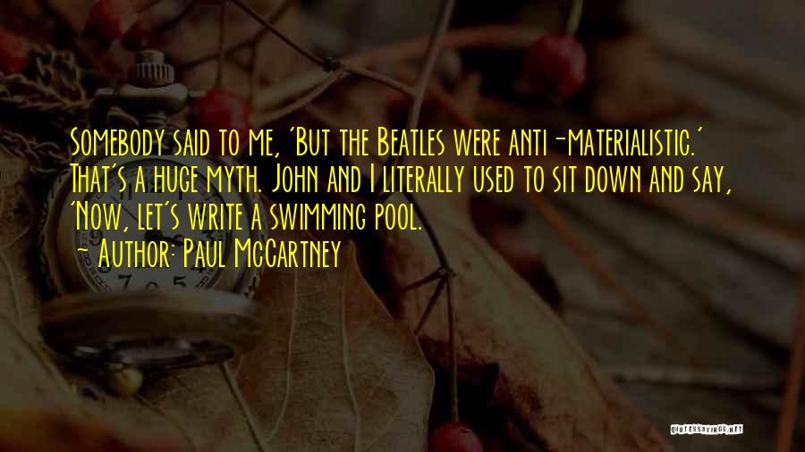 Best Swimming Pool Quotes By Paul McCartney