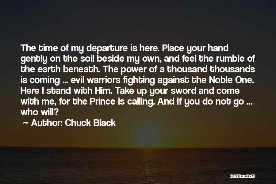 Best Sword Fighting Quotes By Chuck Black