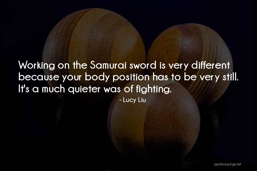 Best Sword Fighting Quotes By Lucy Liu