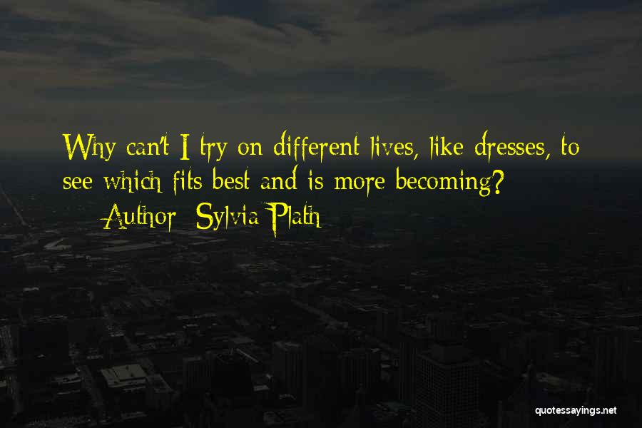 Best Sylvia Plath Quotes By Sylvia Plath