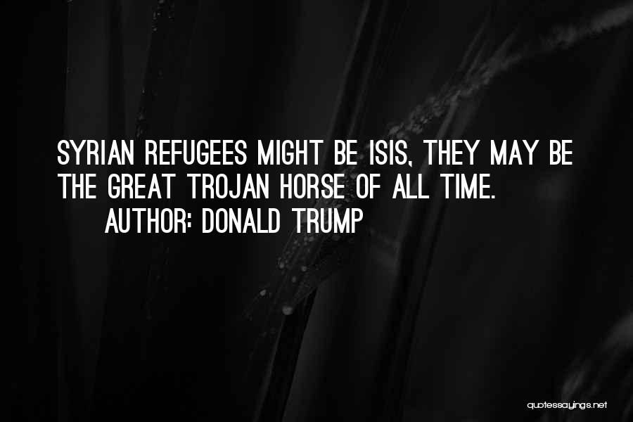 Best Syrian Quotes By Donald Trump