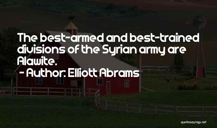 Best Syrian Quotes By Elliott Abrams