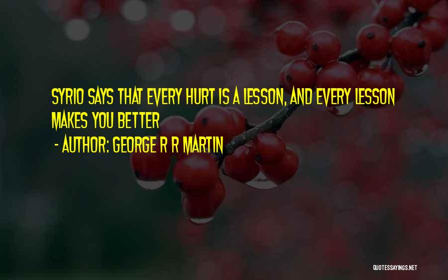 Best Syrio Quotes By George R R Martin