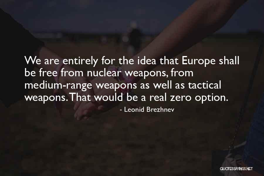 Best Tactical Quotes By Leonid Brezhnev Best Tactical Quotes By Leonid Brezhnev