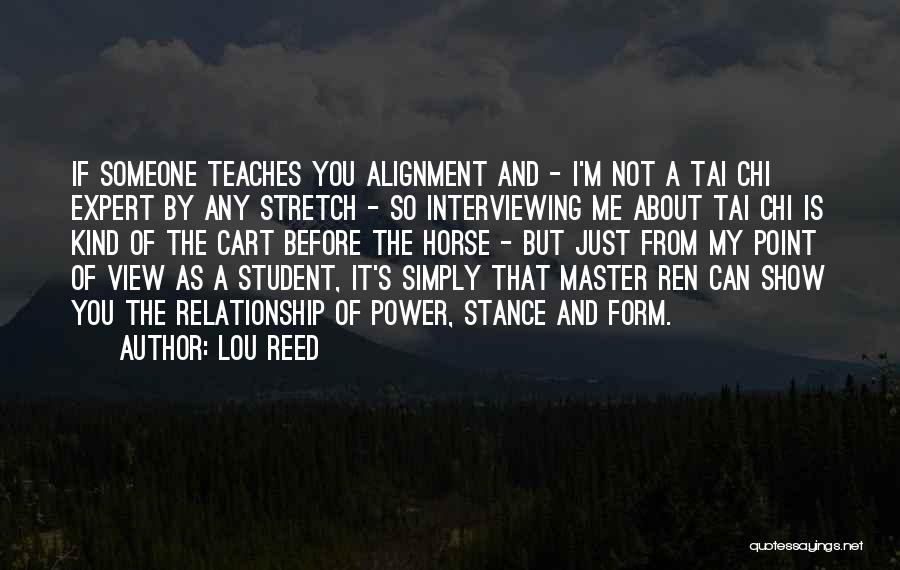 Best Tai Chi Quotes By Lou Reed