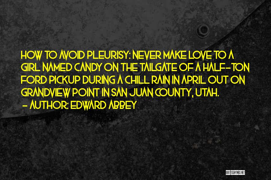 Best Tailgate Quotes By Edward Abbey