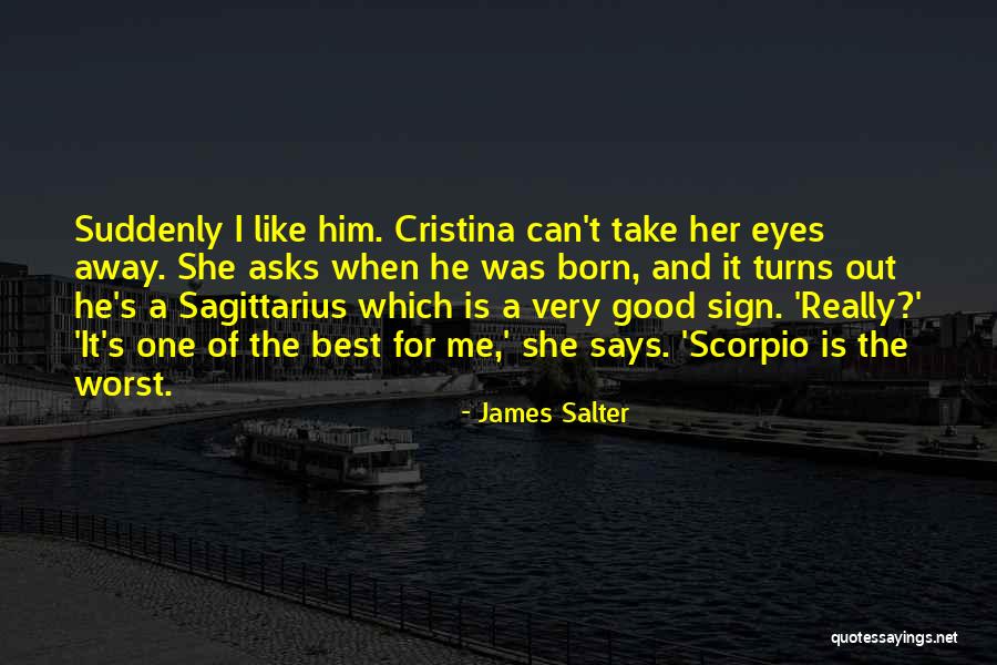 Best Take Me Out Quotes By James Salter