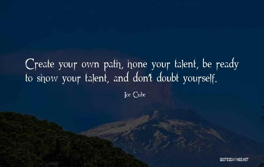 Best Talent Show Quotes By Ice Cube Best Talent Show Quotes By Ice Cube