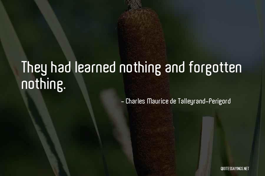 Best Talleyrand Quotes By Charles Maurice De Talleyrand-Perigord Best Talleyrand Quotes By Charles Maurice De Talleyrand-Perigord