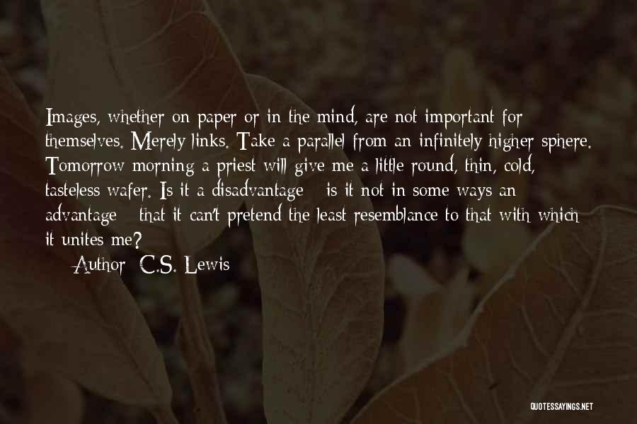 Best Tasteless Quotes By C.S. Lewis
