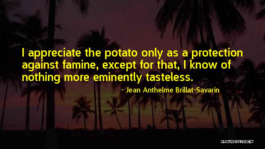 Best Tasteless Quotes By Jean Anthelme Brillat-Savarin