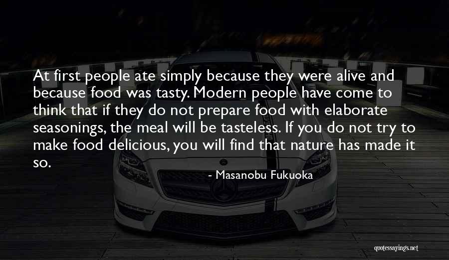 Best Tasteless Quotes By Masanobu Fukuoka Best Tasteless Quotes By Masanobu Fukuoka