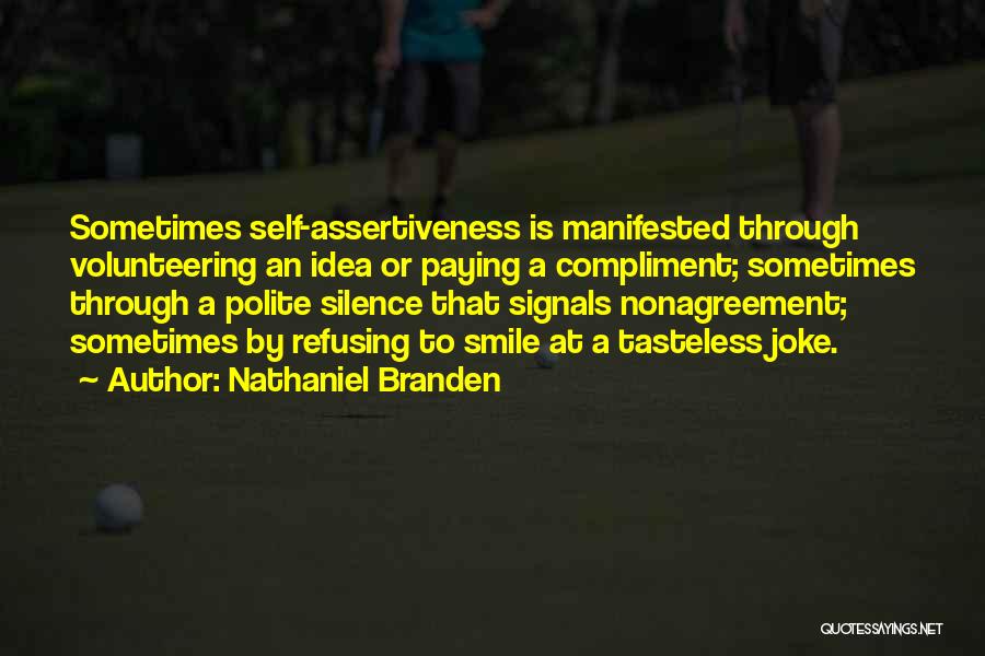 Best Tasteless Quotes By Nathaniel Branden