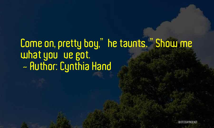 Best Taunts Quotes By Cynthia Hand