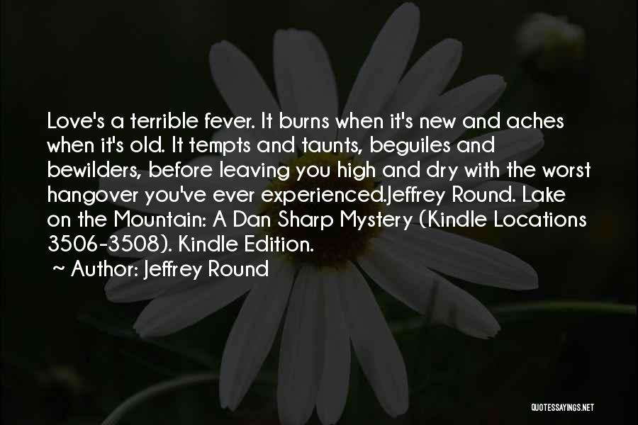 Best Taunts Quotes By Jeffrey Round