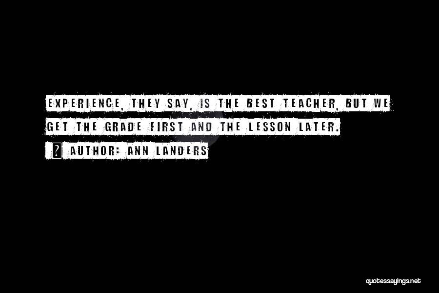 Best Teacher Ever Quotes By Ann Landers