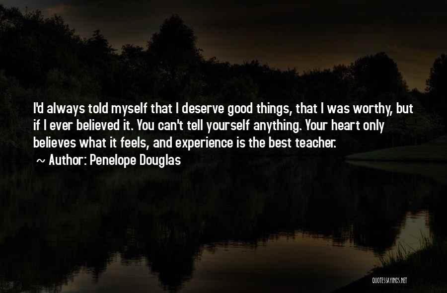 Best Teacher Ever Quotes By Penelope Douglas