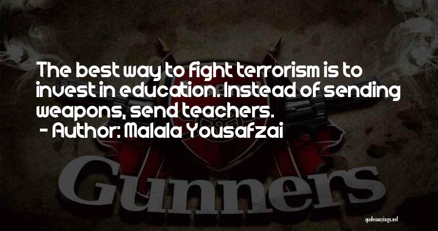 Best Teacher Quotes By Malala Yousafzai