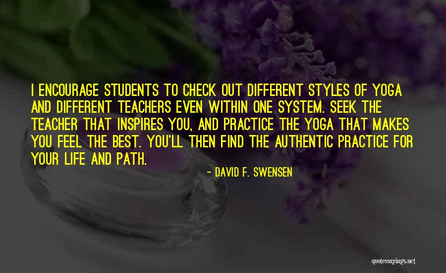 Best Teachers Quotes By David F. Swensen